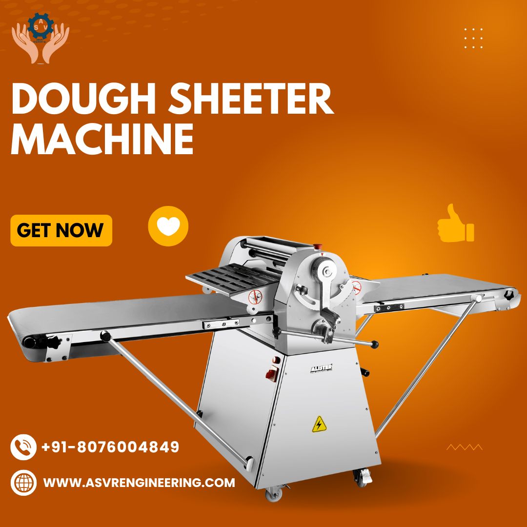 Leading Dough Sheeter Dealers Supplying Commercial & Industrial Dough Sheeting Solutions
